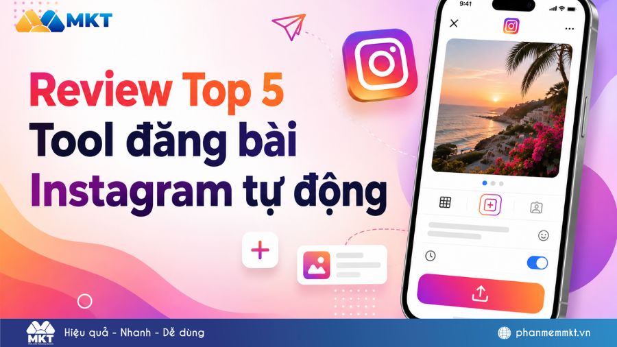 Top 5 tool đăng bài Instagram phổ biến năm 2026 14 Review 5 Tool Đăng Bài Instagram Phổ Biến