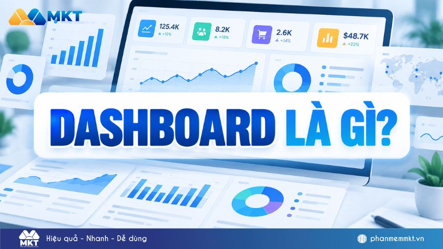 Dashboard là gì? Cấu trúc và cách xây dựng dashboard doanh nghiệp 17 Dashboard là gì?