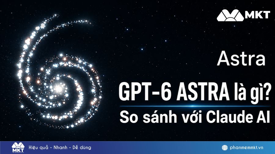 GPT-6 Astra là gì? So sánh GPT-6 Astra và Claude AI 17 GPT-6 Astra