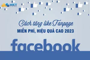 Cách tăng like fanpage miễn phí