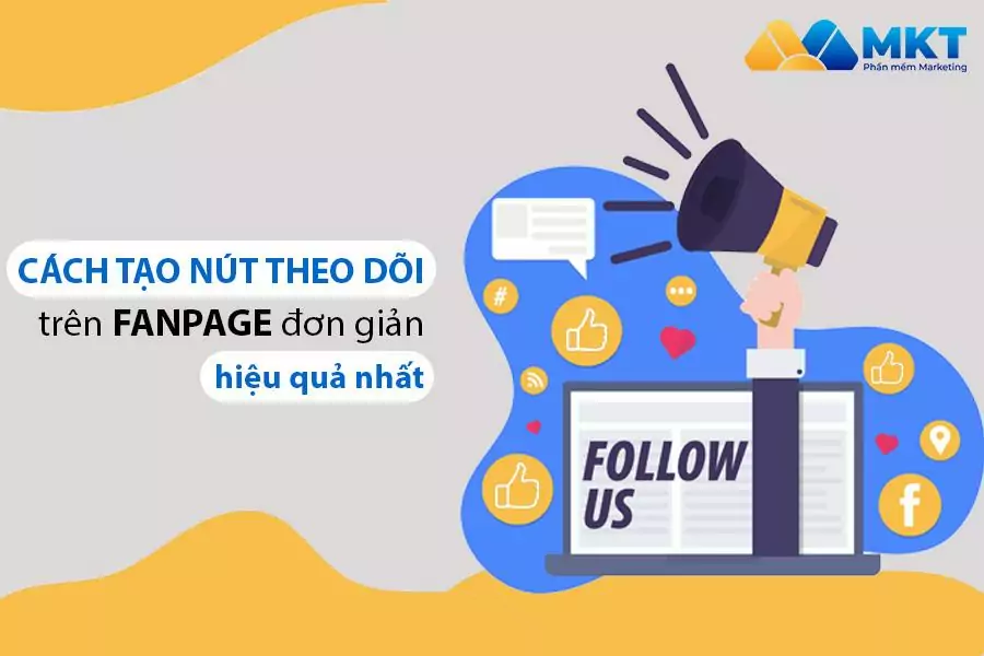 cách tạo nút theo dõi trên fanpage trên điện thoại 