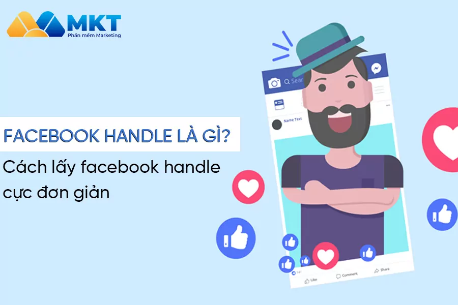 Facebook Handle Là Gì? 2 Cách Lấy Facebook Handle Đơn Giản