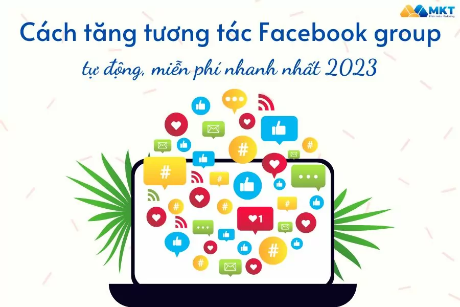 cách tăng tương tác group facebook