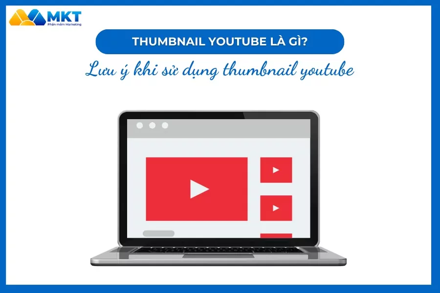 Thumbnail youtube là gì