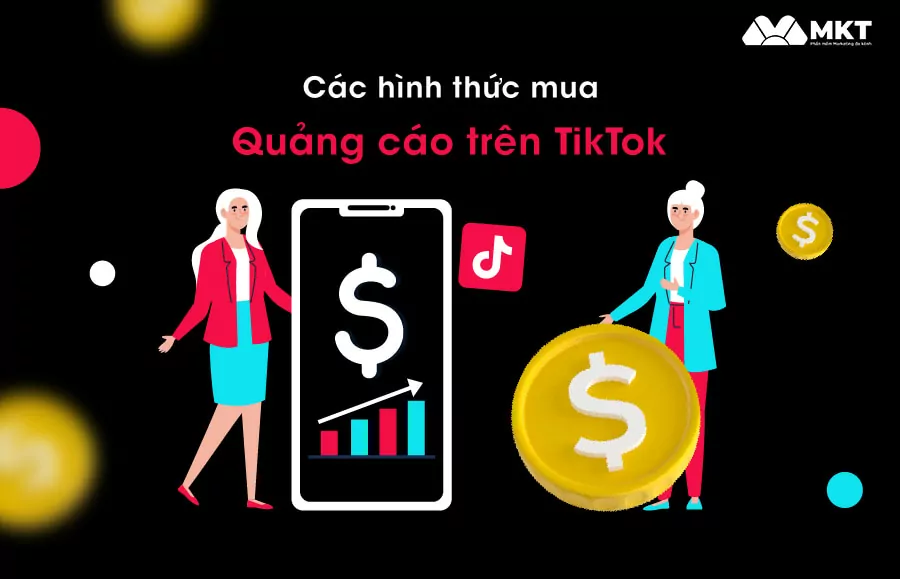 Các hình thức mua quảng cáo trên TikTok