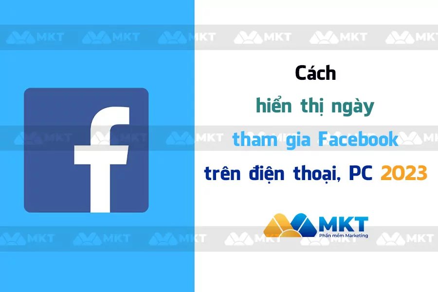 Cách hiển thị ngày tham gia Facebook