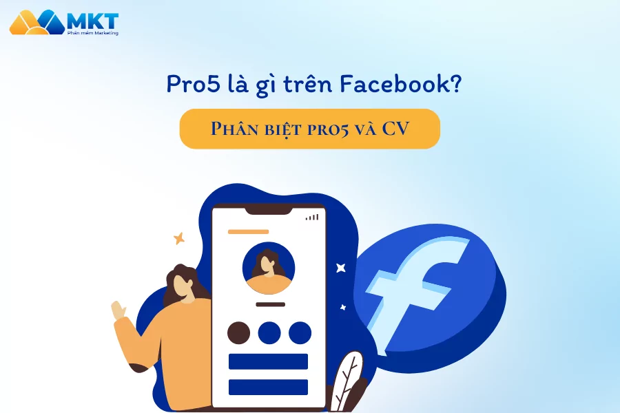 pro5 là gì trên facebook