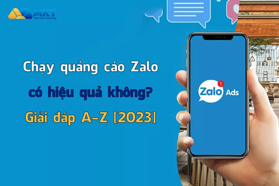 Chạy quảng cáo Zalo có hiệu quả không?