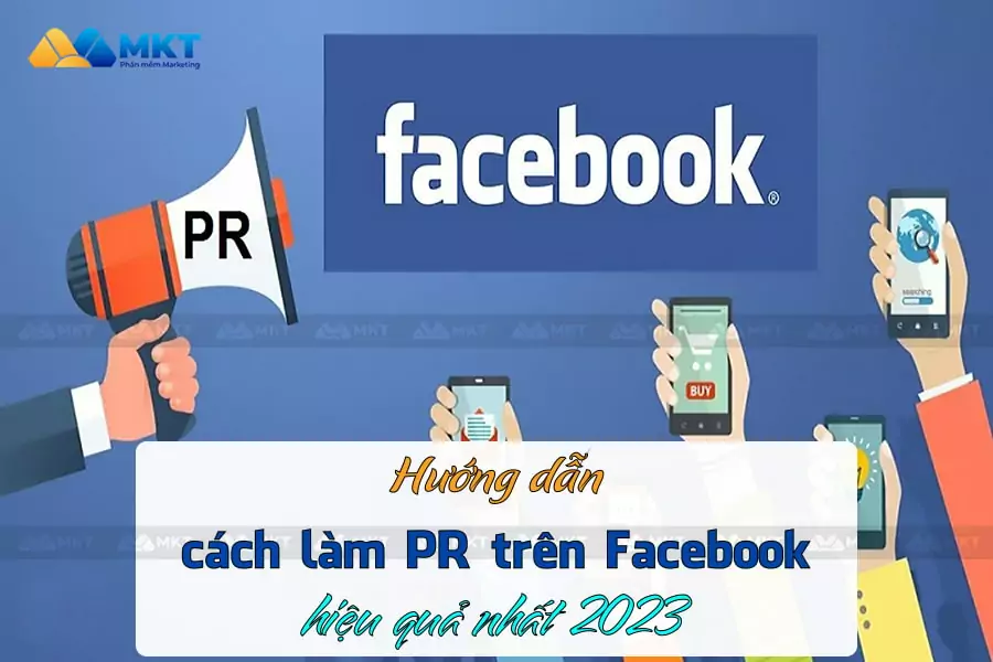 Cách làm PR trên Facebook