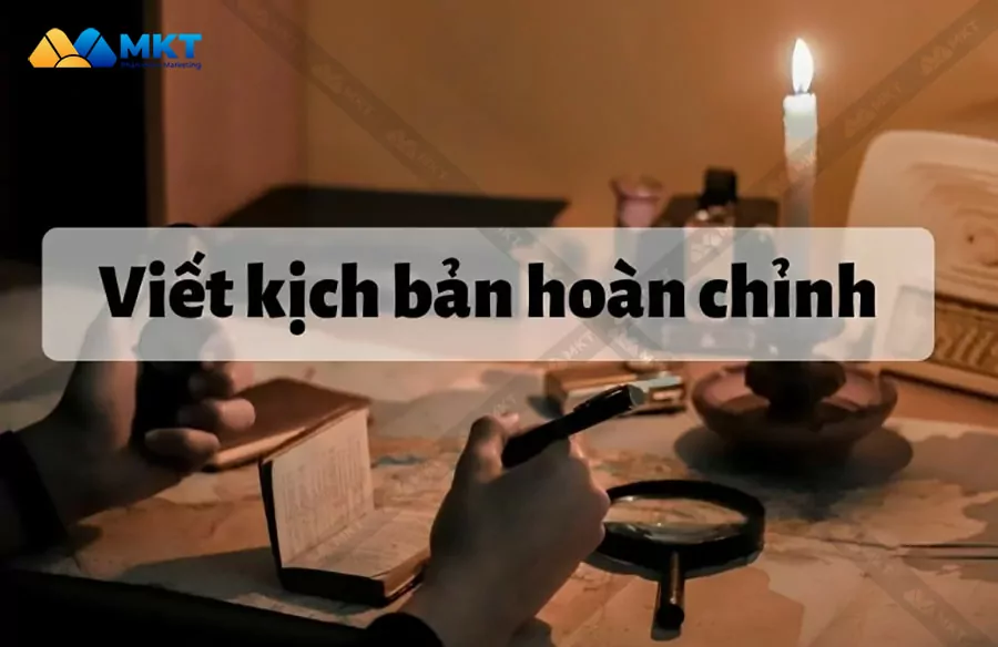 Viết kịch bản hoàn chỉnh cho video