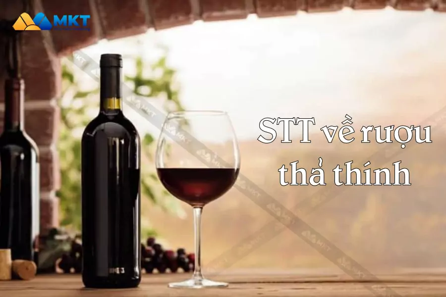 STT về rượu thả thính
