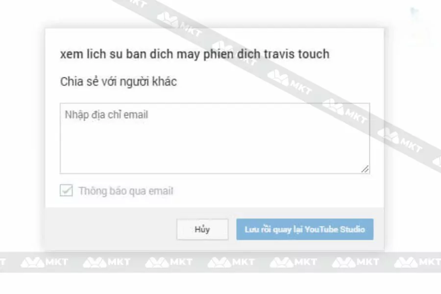 Nhập địa chỉ email cần chia sẻ video riêng tư Youtube 