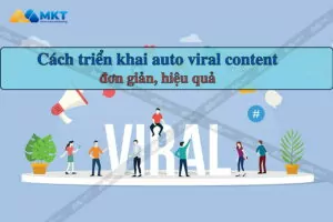 Auto viral content là gì?