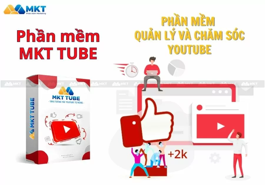 Phần mềm quản lý và chăm sóc kênh Youtube MKT Tube