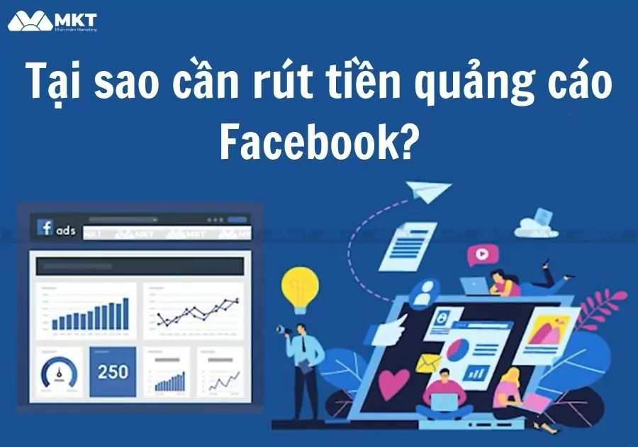Tại sao cần rút tiền quảng cáo Facebook?