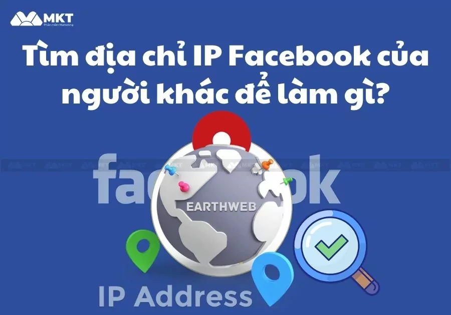 Tìm địa chỉ IP Facebook của người khác để làm gì?