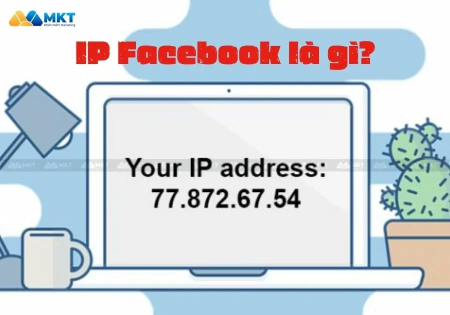 IP Facebook là gì?