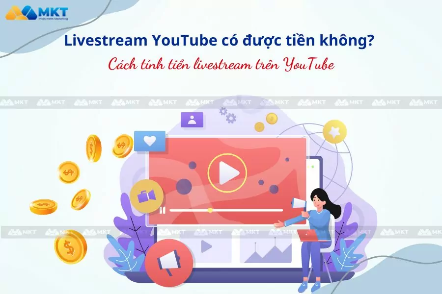 livestream youtube có được tiền không
