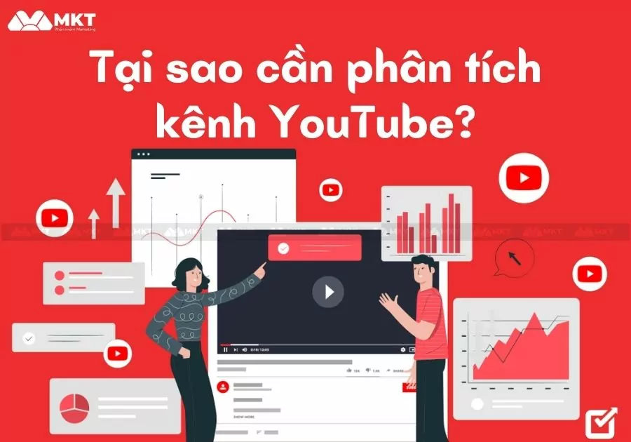 Tại sao cần phân tích kênh YouTube?