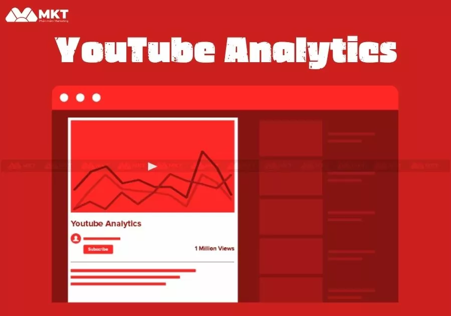 Phân tích kênh Youtube bằng YouTube Analytics