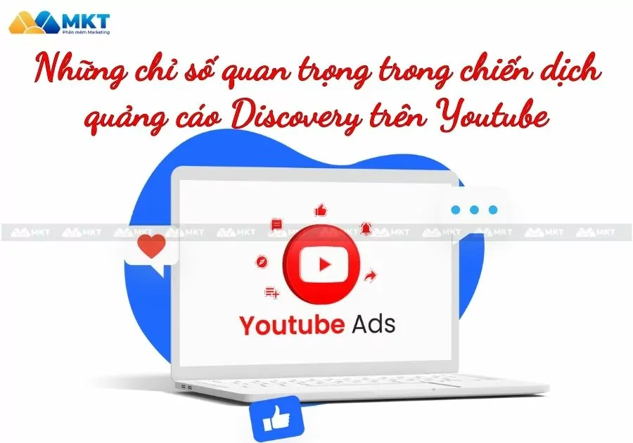 Những chỉ số quan trọng trong chiến dịch quảng cáo Discovery trên Youtube