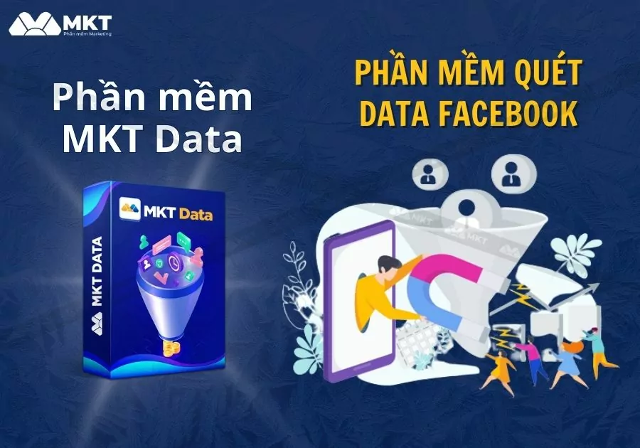 Phần mềm quét data trên Facebook tự động MKT Data