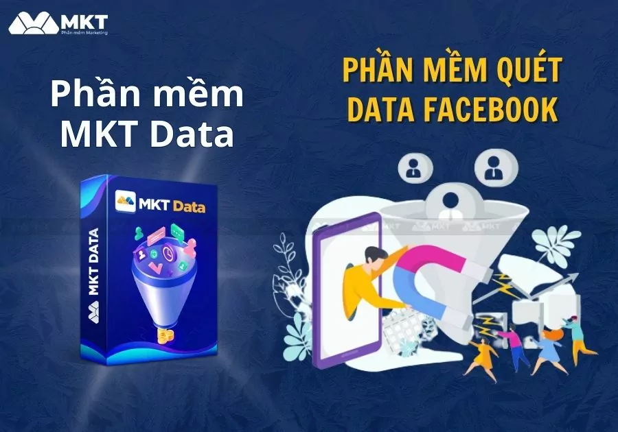 Phần mềm hỗ trợ target chạy quảng cáo Facebook - MKT Data