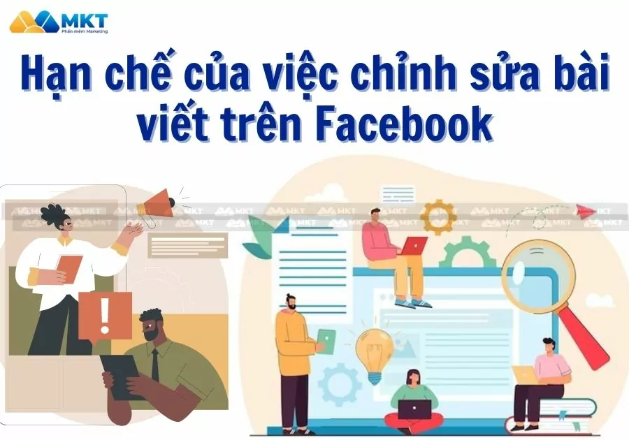 Hạn chế của việc chỉnh sửa bài viết trên Facebook 