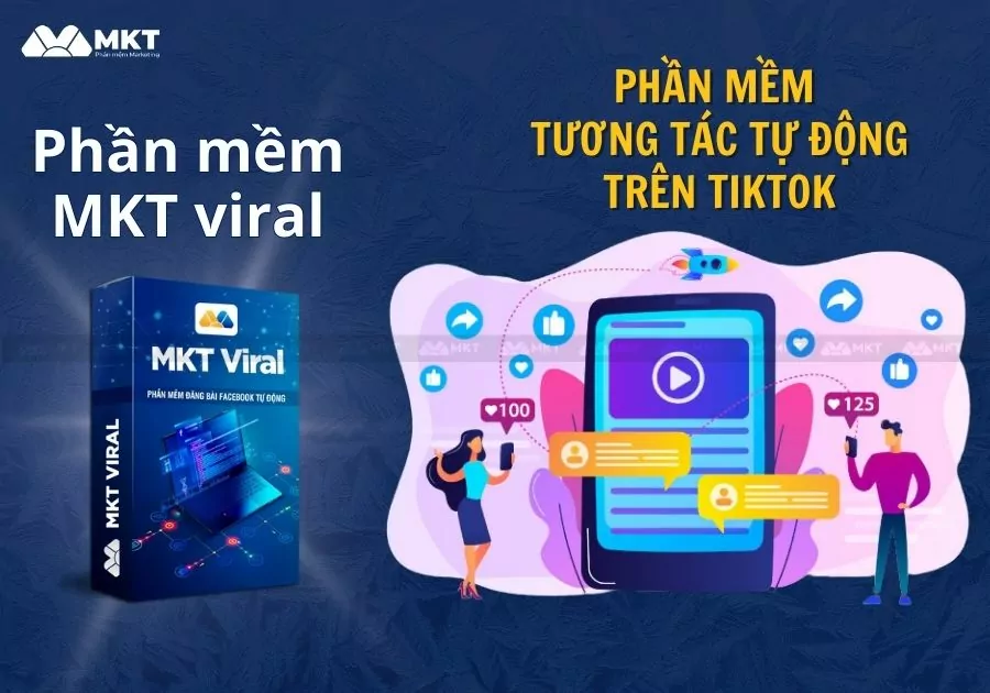 Phần mềm tăng tương tác Tiktok MKT Viral