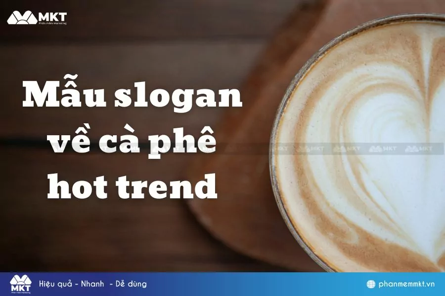 Mẫu slogan hay về cà phê hot trend 