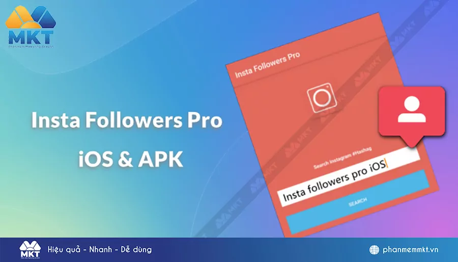 Phần mềm tăng follow Instagram miễn phí - Insta Follower Pro