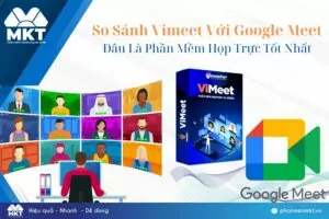 So sánh Vimeet với Google Meet