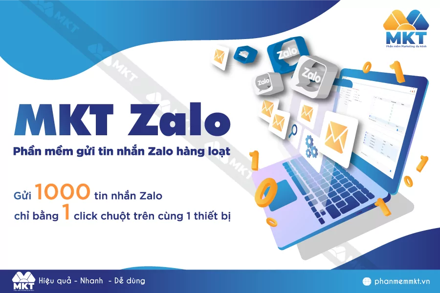 Phần mềm gửi tin nhắn Zalo hàng loạt - MKT Zalo