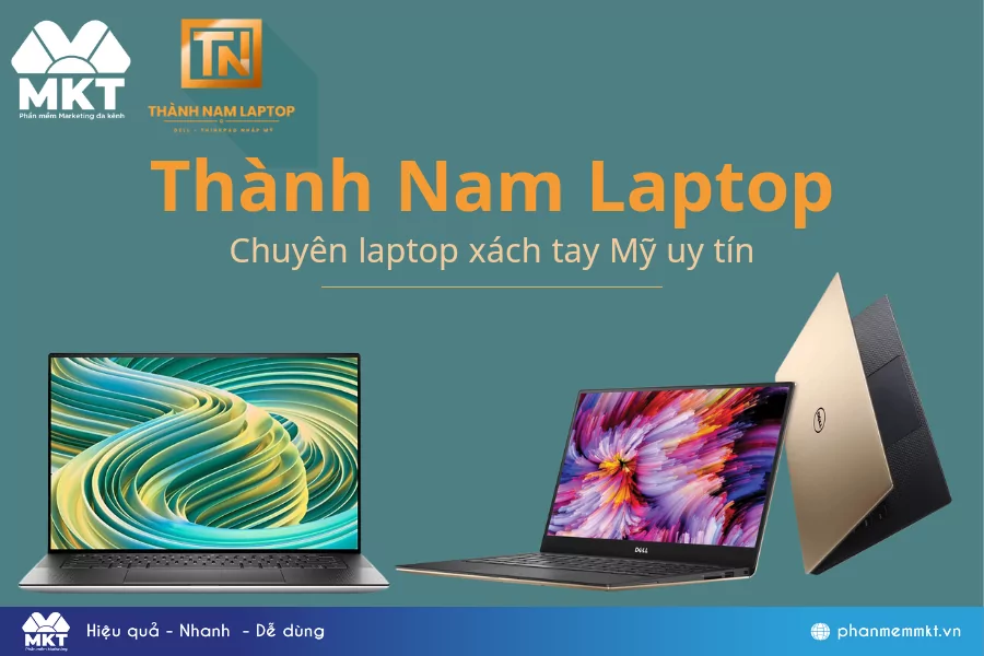 Thành Nam Laptop - Chuyên laptop xách tay Mỹ uy tín