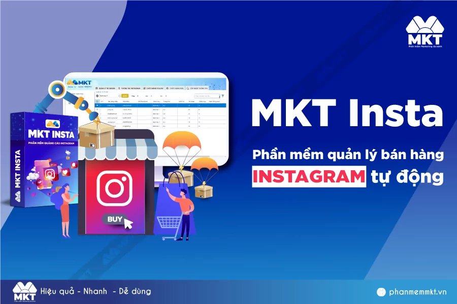 MKT insta - Phần mềm quản lý bán hàng Instagram tự động