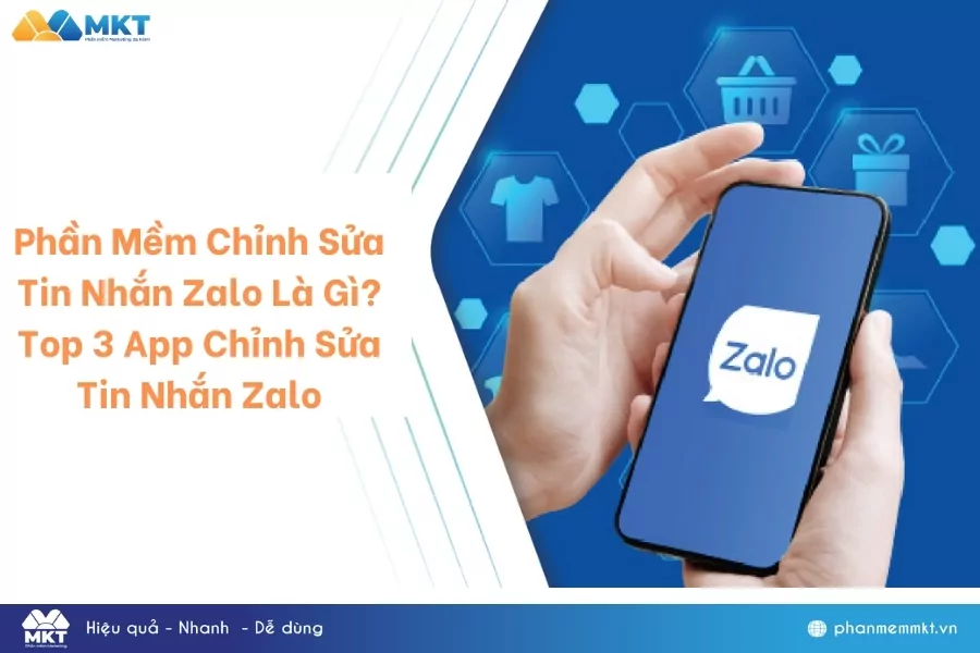 Phần mềm chỉnh sửa tin nhắn Zalo là gì?