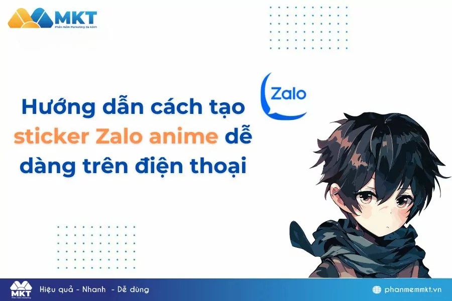 Hướng dẫn cách tạo sticker Zalo anime dễ dàng trên điện thoại